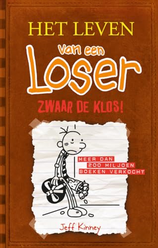 Zwaar de klos! (Het leven van een Loser, 7) von de Fontein Jeugd
